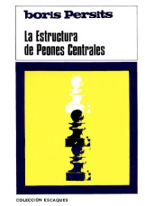 La Estructura de Peones Centrales – Boris Persits Estructura-de-peones-centrales0002